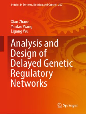 cover image of Analysis and Design of Delayed Genetic Regulatory Networks
